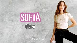 SOFIA  Clairo  Lirik dan Terjemahan Indonesia [upl. by Yht]