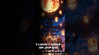 7 Lucky Gods of Japan You Didn’t Know About 🍀 Mythology LuckyGods shorts [upl. by Aggie]