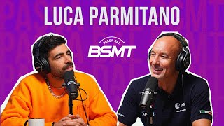 VERSO LINFINITO E OLTRE 🚀 LUCA PARMITANO passa dal BSMT [upl. by Esimaj153]