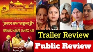 Nanak Naam Jahaz Hai Trailer Review  Nanak Naam Jahaz Hai Public Review  Nanak Naam Jahaz Hai [upl. by Adnawad886]