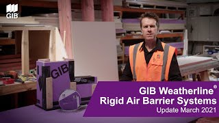 GIB Weatherline® Rigid Air Barrier Systems  Update March 2021 [upl. by Atihana438]