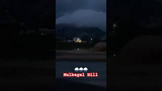 Mulbagal hill cloudy 🌧️ deephouse mulbagal rain [upl. by Terti]