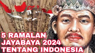 PAMBUKANING JAMAN KALABENDUINILAH 5 RAMALAN JAYABAYA 2024 TENTANG INDONESIA [upl. by Trisa]