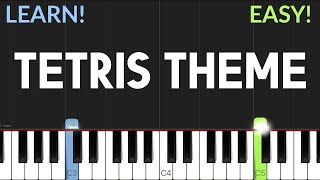 Tetris Theme  EASY Piano Tutorial [upl. by Anirok]