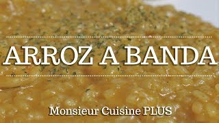 ARROZ A BANDA con Monsieur Cuisine Plus Ingredientes entre dientes [upl. by Belsky]