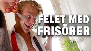 Felet med FRISÖRER [upl. by Ytnom396]