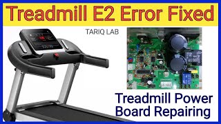 How To Fix Treadmill E02 Error  Treadmill Power Board Repairing [upl. by Lovash]