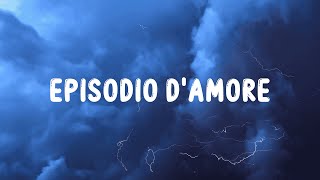 Geolier  EPISODIO DAMORE LyricsTesto [upl. by Neevan]