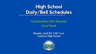 High School Daily Bell Schedule Community Info Session [upl. by Anoniw]