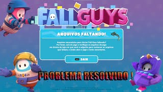 COMO RESOLVER O ERRO ARQUIVOS FALTANDO NO FALL GUYS 2023 [upl. by Araf]