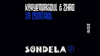 Karyendasoul amp Zhao  In Control Extended Mix MIDH Premiere [upl. by Bissell]