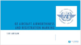 101 Airlaw Part 02  Aircraft airworthiness and registration [upl. by Libre90]