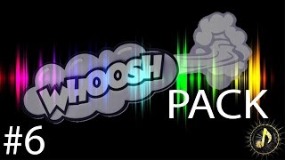 Whoosh Transition Sound Effect Pack 6 [upl. by Jacie]