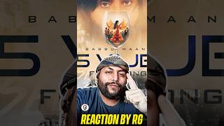 Babbu Maan  5 Vaje  Latest Punjabi Song 2024  Full Song 2024 Reaction By RG babbumaan reaction [upl. by Abbotson]