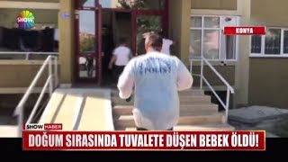 Doğum sırasında tuvalete düşen bebek öldü [upl. by Anwahsar221]