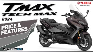 YAMAHA TMAX TECH MAX 2024 MALAYSIA  PRICE amp FEATURES [upl. by Berna]