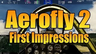 AEROFLY FS 2  FIRST IMPRESSIONS [upl. by Ileek]