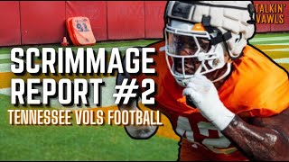 Scrimmage Report 2  Tennessee Vols Football [upl. by Ardekan110]