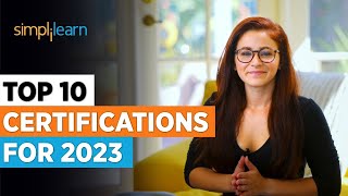 Top 10 Certifications For 2023  Highest Paying Certifications  Best IT Certifications Simplilearn [upl. by Lenej]