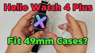 Hello Watch 4 PlusCan fit 49mm Original Protective Cases [upl. by Bluefield]