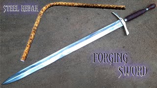 how to make a sword  Forging a SWORD out of Rusted Iron REBAR  sword making ⚔️🗡️🤺 [upl. by Assyral434]