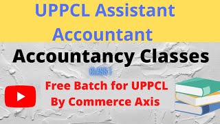 UPPCL Assistant Accountant Classes UPPCL Assistant Accountant Class 1uppcl accounts UPcommerce [upl. by Darcie3]