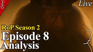 Analysis Stream of Episode 8 RoP Season 2  LotR The Rings of Power Season 2  Livestream [upl. by Aleicarg401]