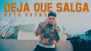 Neto Reyno  Deja Que Salga [upl. by Sale]