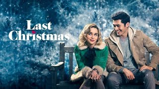 Last Christmas 2019 l Emilia Clarke l Henry Golding l Full Movie Hindi Facts And Review [upl. by Zetana]