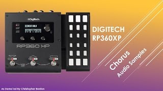 Digitech RP360XP Chorus Demos [upl. by Udenihc]