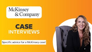 Advanced Case Interviews McKinsey Interviews [upl. by Linetta]