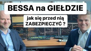 Jak zabezpieczyć się przed bessą na giełdzie [upl. by Anirbys]