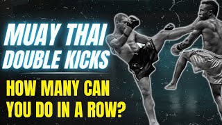 NEED HELP with your Double Kick in Muay Thai [upl. by Elleyoj755]