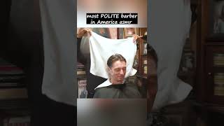 Most polite barber barbershop asmr [upl. by Joseito230]