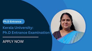 Kerala University  PhD Entrance Examination  Apply Now [upl. by Yemirej921]