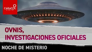 Ovnis investigaciones oficiales [upl. by Acinorehs267]