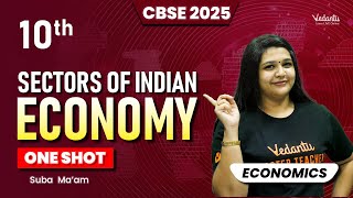 Sectors Of Indian Economy One Shot  Class 10 Economics  CBSE 2025  Suba Maam [upl. by Jeffrey269]