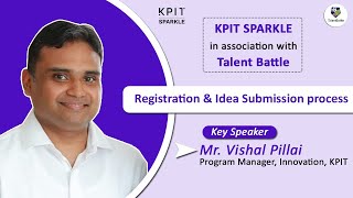 KPIT Sparkle 2021 Innovation Webinar Series Day 2 Registration and Idea Submission Process [upl. by Wiatt74]