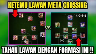 KETEMU LAWAN META CROSSING RATA KANAN COBA KITA COUNTER PAKE 4231 YGY 🔥🔥 [upl. by Sirromad]