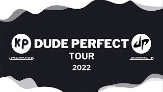 Dude Perfect Tour 2022 [upl. by Ynoble]