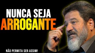 Se AFASTE de gente ARROGANTE   Mario Sergio Cortella Motivação [upl. by Ahearn]