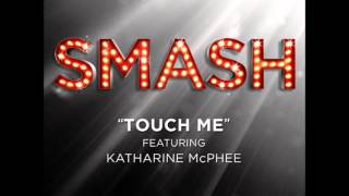 Smash  Touch Me DOWNLOAD MP3  Lyrics [upl. by Emelun]