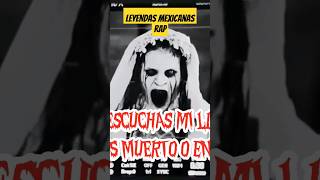 RAP ESPECIAL DE HALLOWEEN halloween leyendasdemexico rap [upl. by Andromache980]