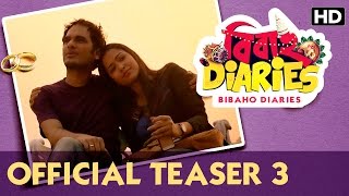 Bibaho Diaries  Official Teaser 3  Ritwick Chakraborty Sohini Sarkar Kamalika  Mainak Bhaumik [upl. by Norabal103]