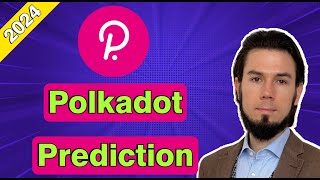 🟢 Polkadot DOT Price Prediction For 2024 Ep8 🟢 polkadot polkadotcoin [upl. by Emanuela]