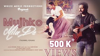 Mujhko Mila De  Fahmil Khan  Official Music Video  Valentines Special  Latest Love Song 2021 [upl. by Bartley533]