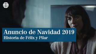 Anuncio de Lotería Navidad 2019 Pilar y Félix [upl. by Marciano]