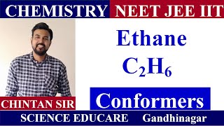 Ethane Conformers  CHEMISTRY  JEE  NEET  IIT  By Chintan Sir [upl. by Alak497]