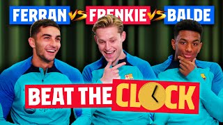 FERRAN vs DE JONG vs BALDE  EPIC BEAT THE CLOCK SPANISH SUPER CUP EDITION 🔥 [upl. by Nirel]