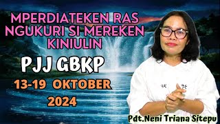 RENUNGAN PJJ GBKP MINGGU INI 13  19 OKTOBER 2024 [upl. by Hsirap]